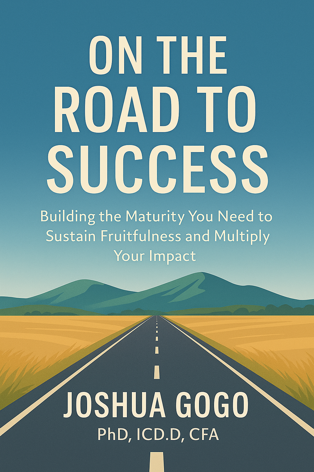 On the Road Success: Understanding Maturity and the Four Pillars